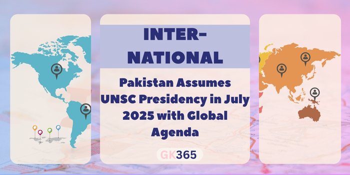 Pakistan Leads the United Nations Security Council in July 2025