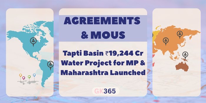 Tapti Basin Mega Recharge Project ₹19,244 Crore