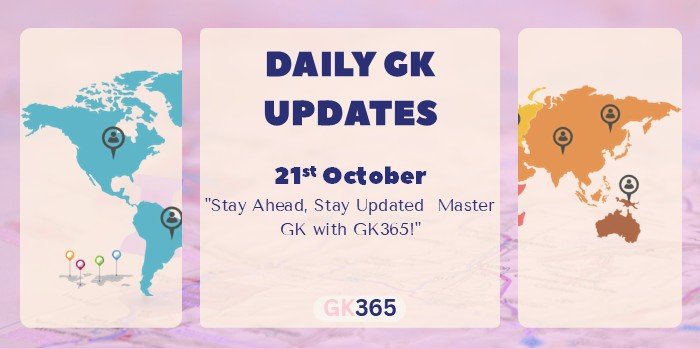Daily GK 21st October 2025