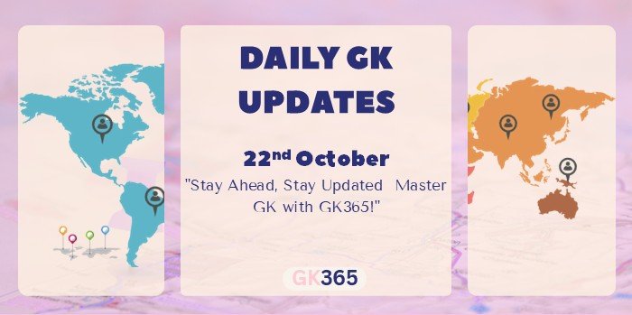 Daily GK 22nd October 2025